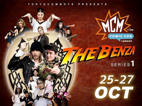 【The Benza】ロンドン進出！世界最大級のポップカルチャーイベント〈MCM Comic Con London 2019〉にて上映されます！